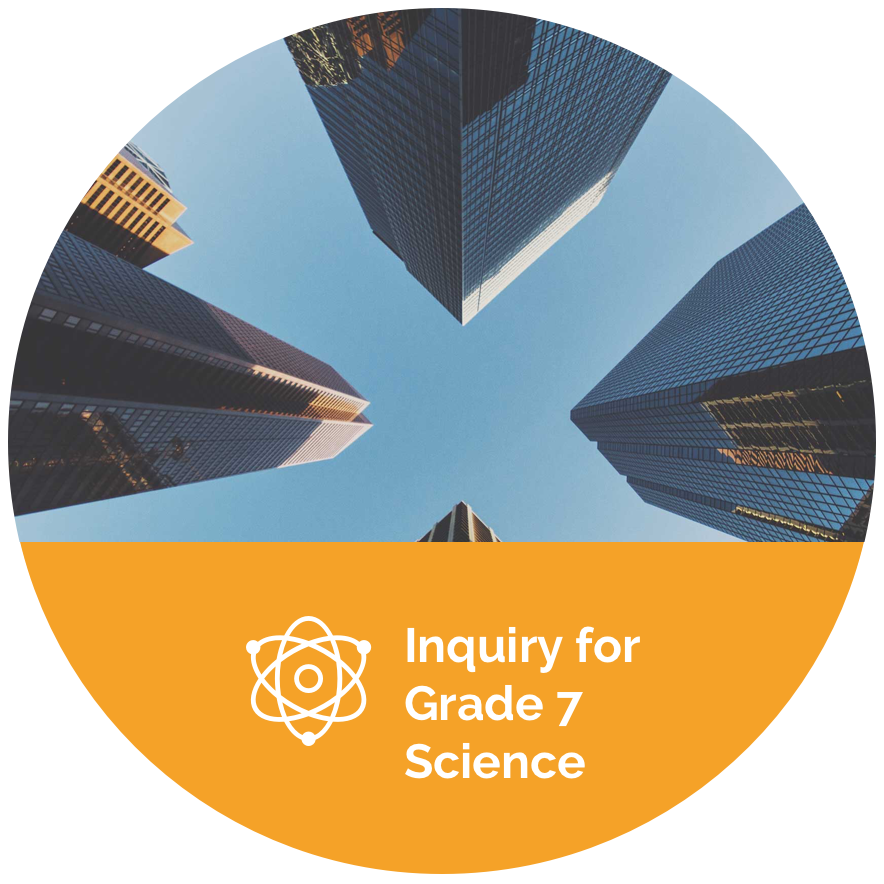 Inquiry for Grade 7 Science