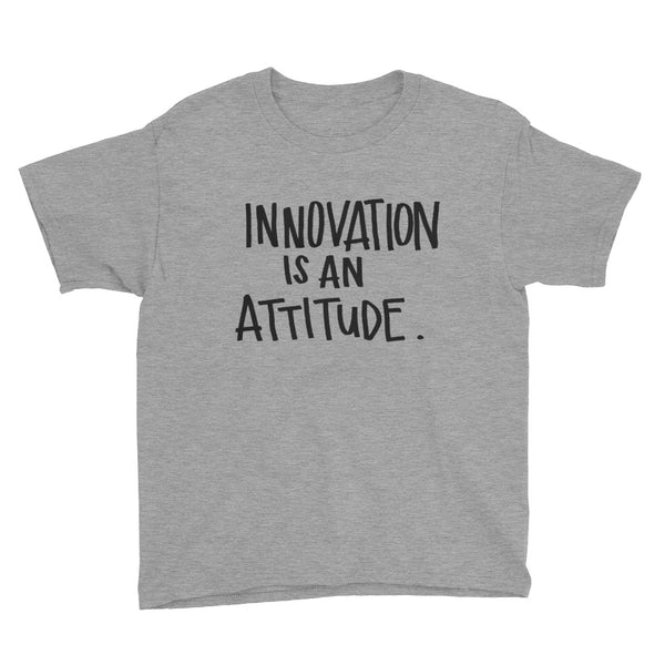 Innovation Attitude Youth Short Sleeve T-Shirt