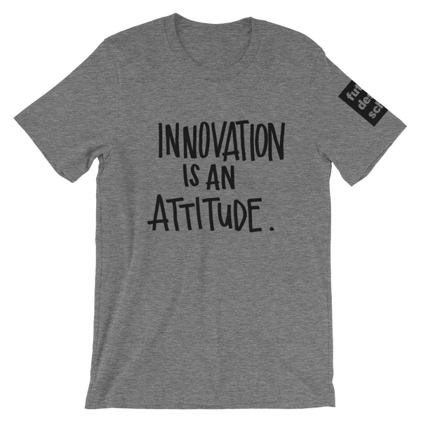 Innovation Attitude Short-Sleeve Unisex T-Shirt